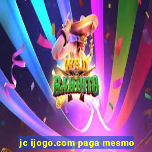 jc ijogo.com paga mesmo